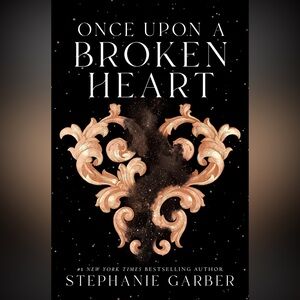 Once Upon a Broken Heart Hardcover